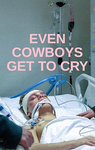 Even Cowboys Get to Cry