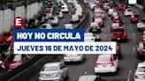 ¡No cede! Jueves con Doble Hoy No Circula por Contingencia en CDMX y Edomex