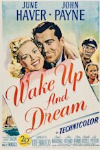 Wake Up and Dream (1946) - Posters — The Movie Database (TMDB)