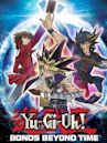 Yu-Gi-Oh! The Movie: Super Fusion! Bonds That Transcend Time