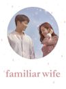 Familiar Wife