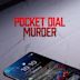 Pocket Dial Murder