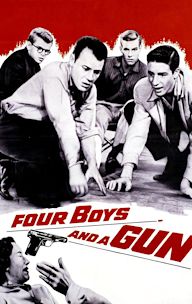 Four Boys and a Gun