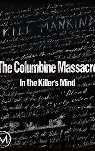 The Columbine Massacre: In the Killer's Mind