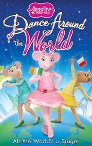 Angelina Ballerina: Dance Around the World