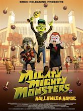 Mighty Mighty Monsters: Halloween Havoc - Filme 2013 - AdoroCinema