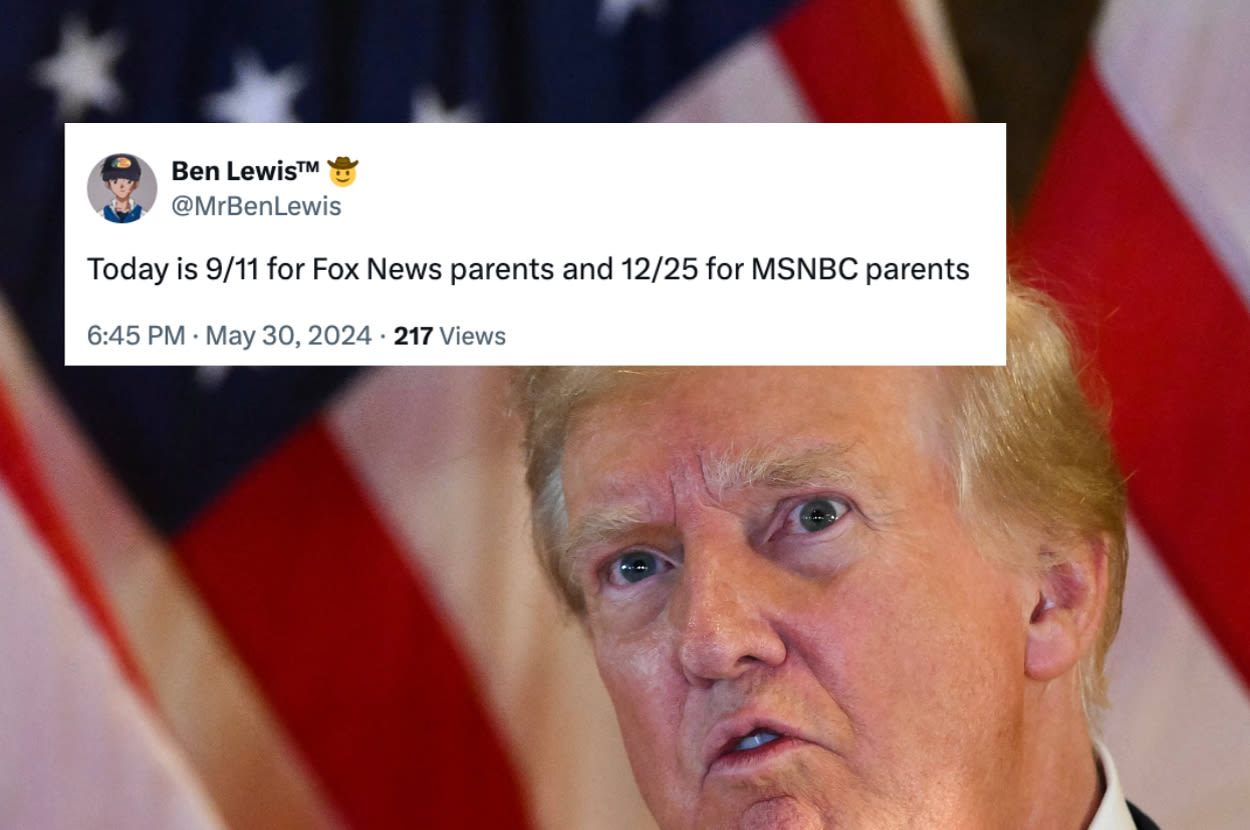 25 Hilarious Tweets About "MSNBC Parents" Reacting To Donald Trump's Felony Convictions