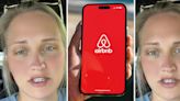 ‘There were cameras all over the property’: Frequent Airbnb traveler books last-minute trip. She runs surprising house rules