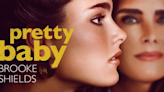 Brooke Shields Doc ‘Pretty Baby’ Is Now Streaming on Hulu