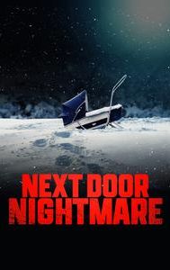 Next-Door Nightmare