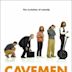 Cavemen