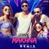 Makhna [DJ Aqeel Remix]