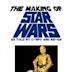 The Making of Star Wars