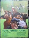 Totul pentru fotbal