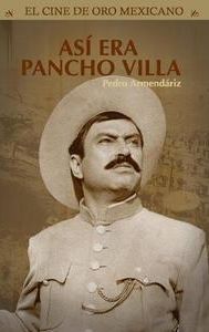 This Was Pancho Villa: First chapter