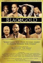 Blaq Gold (TV Movie 2015) - IMDb