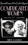 Complicated Women