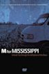 M for Mississippi: A Road Trip through the Birthplace of the Blues