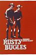 Rusty Bugles (1981 film)