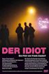 Der Idiot