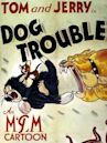 Dog Trouble