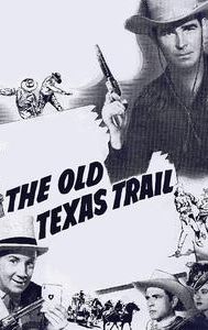 The Old Texas Trail