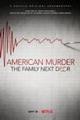 American Murder: The Family Next Door