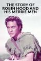 The Story of Robin Hood and His Merrie Men