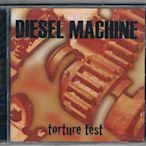 [鑫隆音樂]西洋CD-DIESEL MACHINE / torture test {SPV08572102CD}全新