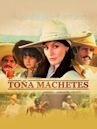 Toña machetes