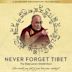 Never Forget Tibet