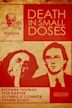 Death in Small Doses (1995 film)