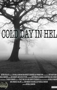 A Cold Day in Hell