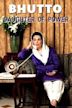 Bhutto: Daughter of Power