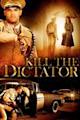 Kill the Dictator