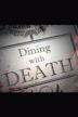 Dining With Death