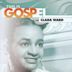 This Is Gospel, Vol. 24: Clara Ward: When the Gates