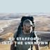 Ed Stafford: Into the Unknown