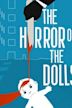 The Horror of the Dolls