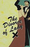 The Divorce of Lady X