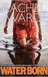 Water Born (The Drowning, #2)