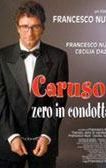 Caruso, Zero for Conduct