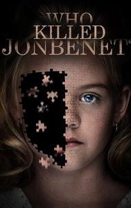 Who Killed JonBenét?