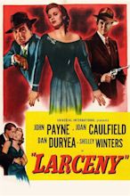 Larceny (1948) - Posters — The Movie Database (TMDB)