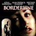 Borderline – Unter Mordverdacht