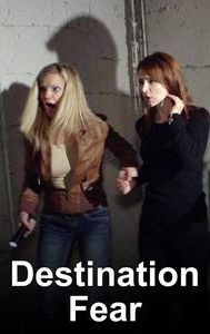 Destination Fear