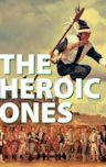 The Heroic Ones