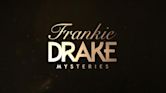 Frankie Drake Mysteries: A Cold Case