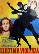 L'ultima violenza (1957) - IMDb