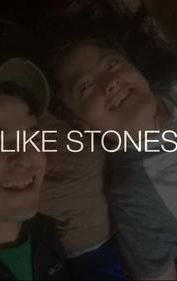 Like Stones